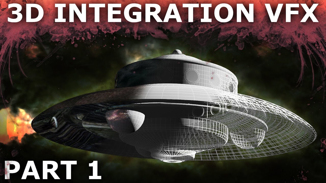 3D Integration VFX Tutorial Part 1 - Theory