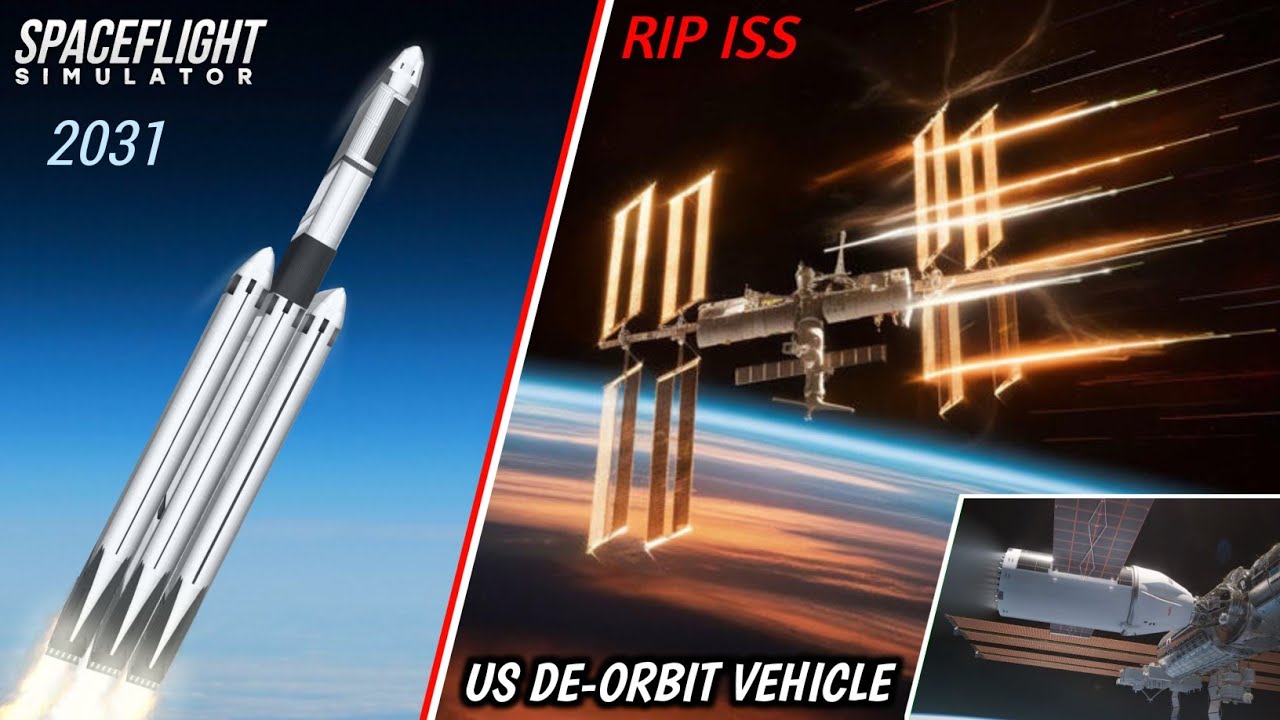 SpaceX De-Orbiting The ISS Mission In Spaceflight Simulator | ISS Re-Entry