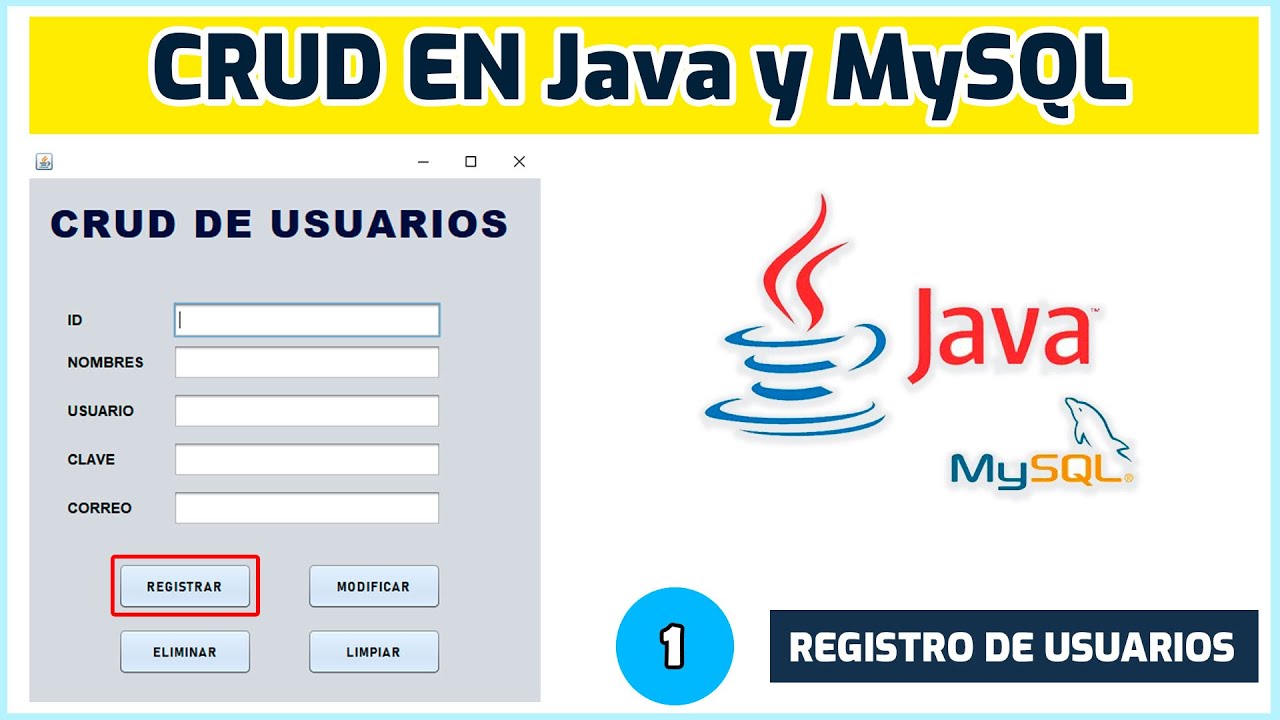 CRUD en JAVA y MySQL | Registrar Usuario