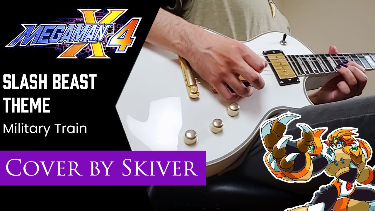 Mega Man X4 - Slash Beast Stage (Military Train Theme) Cover