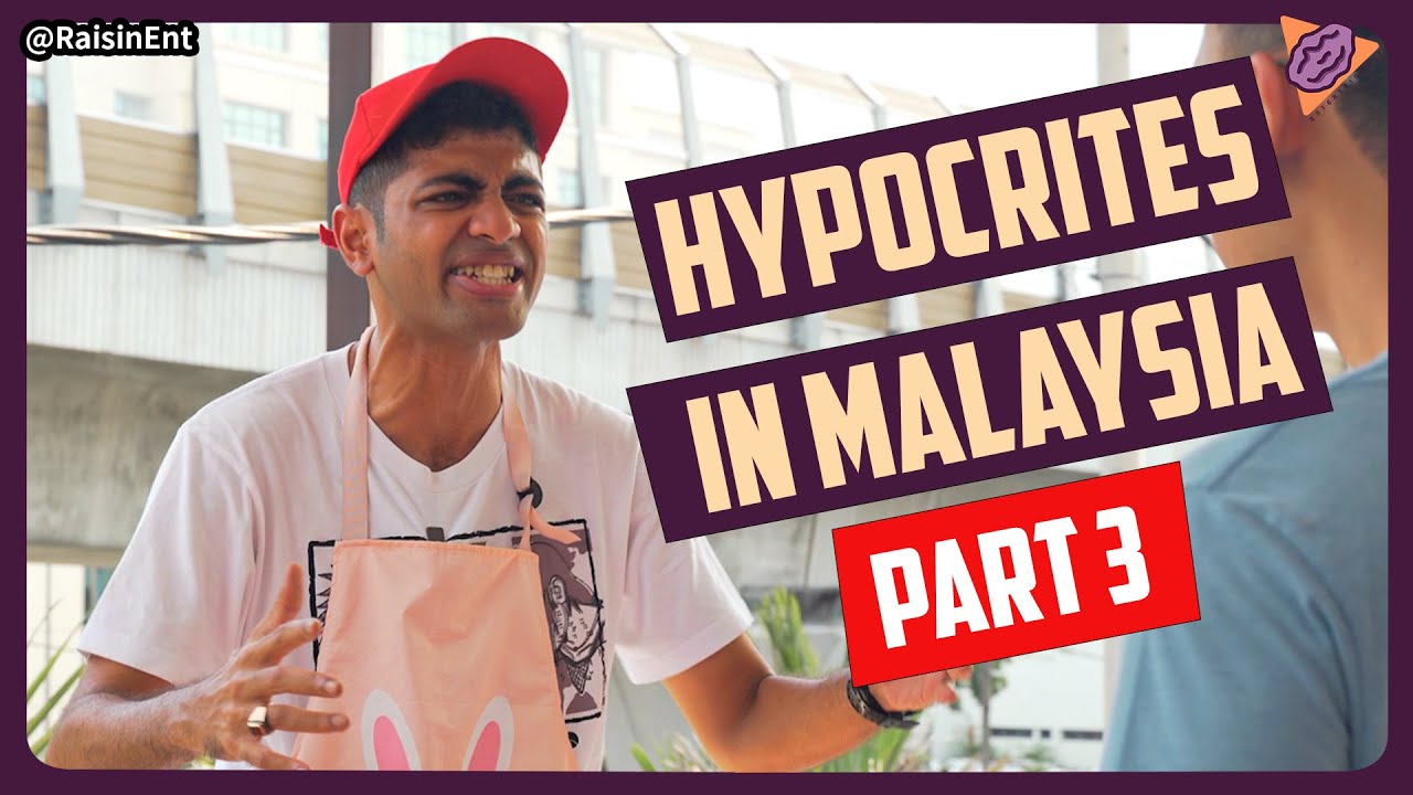 Hypocrites in Malaysia PART 3 大马伪君子 PART 3