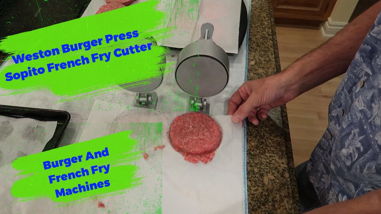 Sopito French Fry Cutter And Weston Burger Press To Make Your Next Cookout A Breeze.