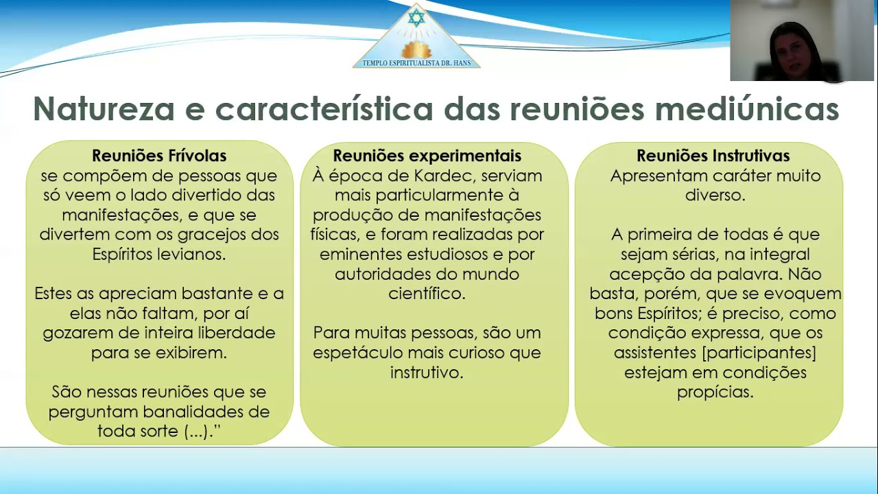 As reuniões mediúnicas: Natureza e Características