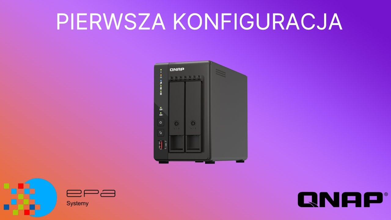 QNAP – Pierwsze uruchomienie i konfiguracja bazowa