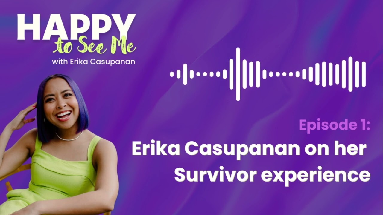 1. Erika on her edit and the Survivor winning experience | Happy to See Me with Erika Casupanan