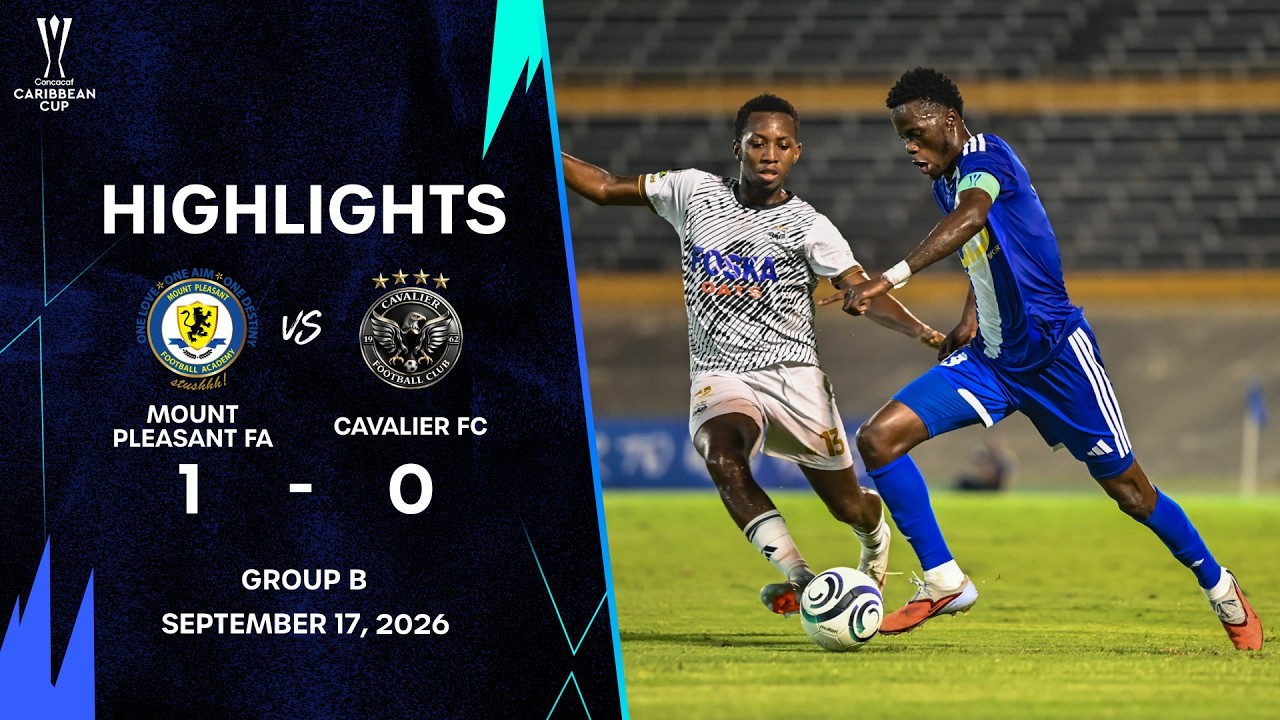 Mt. Pleasant vs Cavalier FC | 2026 Concacaf Caribbean Cup | Group Stage