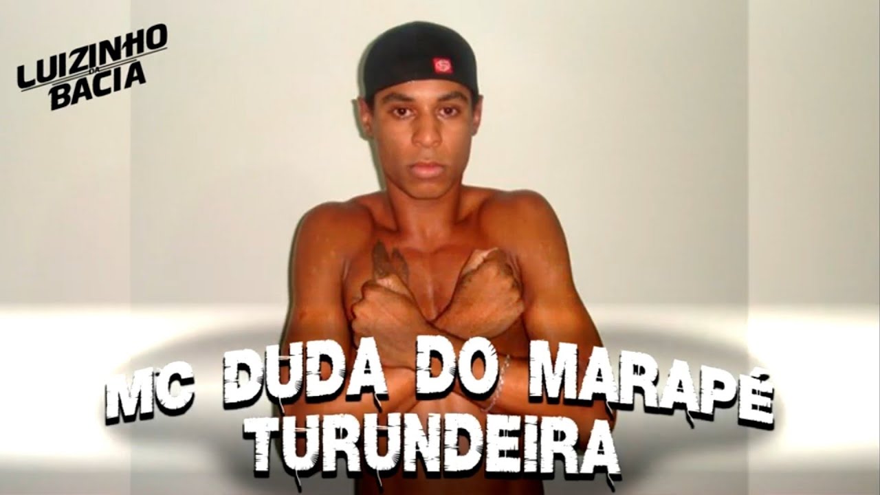 Mc Duda do Marapé - Turundeira