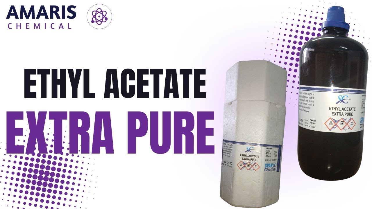 🔬 Ethyl Acetate Extra Pure | High-Purity Solvent for Precision Applications