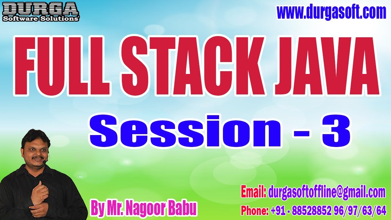 FULL STACK JAVA tutorials || Session - 3 || by Mr. Nagoor Babu On 14-12-2023 @4:30PM IST