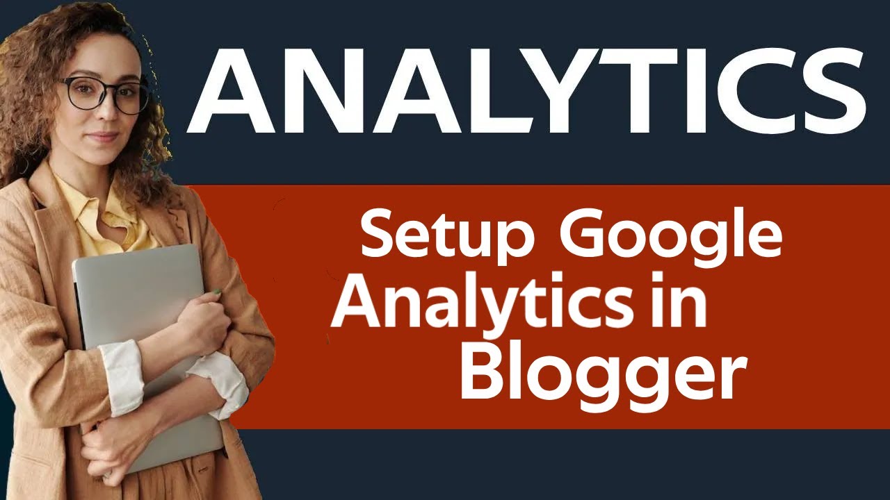 How to setup google analytics tracking ID  in blogger site