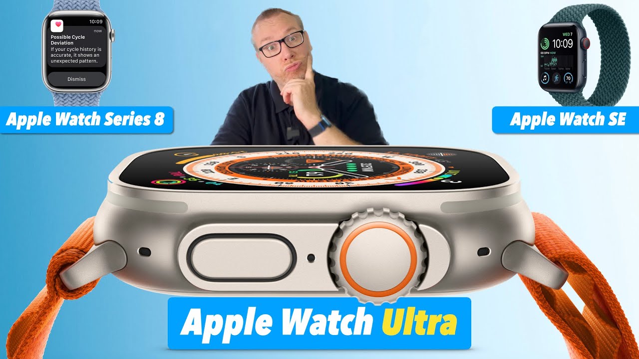 Apple Watch Ultra, Apple Watch Series 8 & Apple Watch SE: Alle Infos & meine Eindrücke