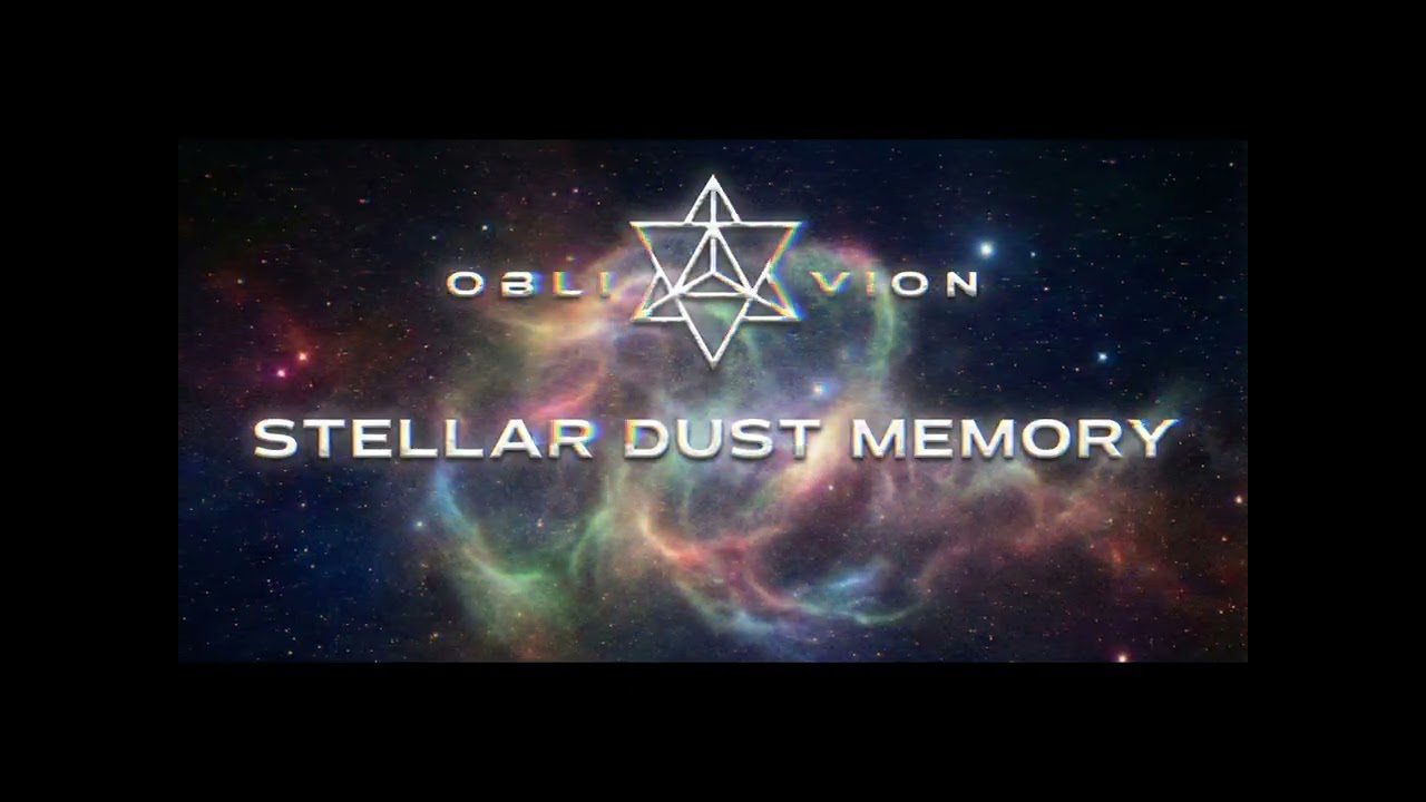 Oblivion - Stellar Dust Memory