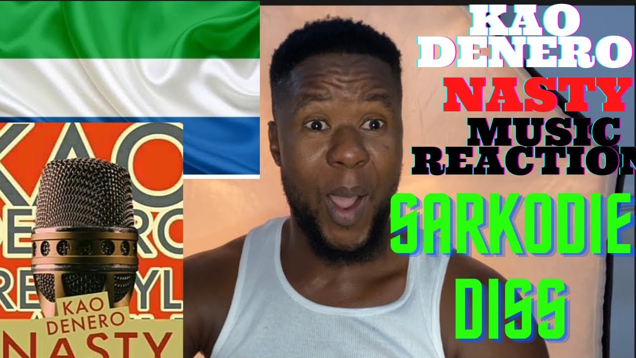 KAO DENERO - NASTY - SARKODIE GHANA DISS. ( NIGERIAN REACTS) *kaodenero* *sarkodie* *Ghana*