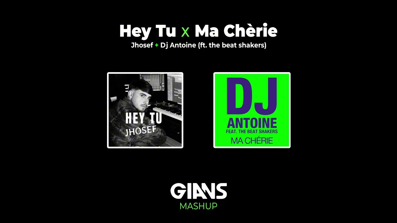 HEY TU x MA CHÈRIE (GIANS Mashup)