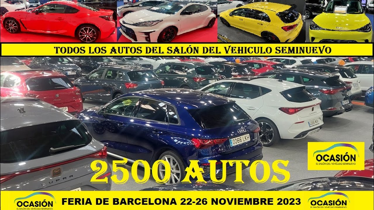 Los 2500 autos del Salón vehiculo ocasión noviembre 2023 Barcelona. Feria del automovil.