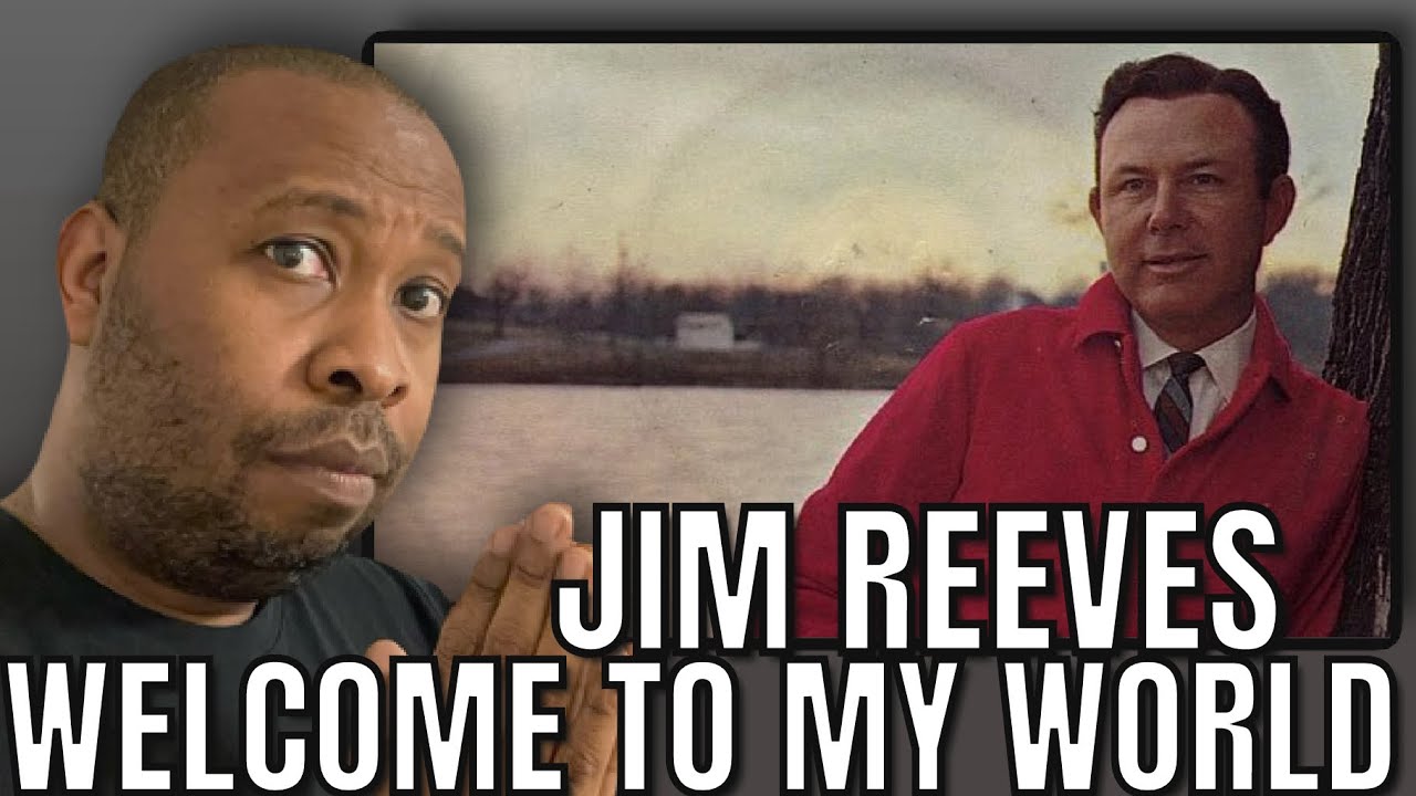 First Time Hearing | Jim Reeves - Welcome To My World Reaction 