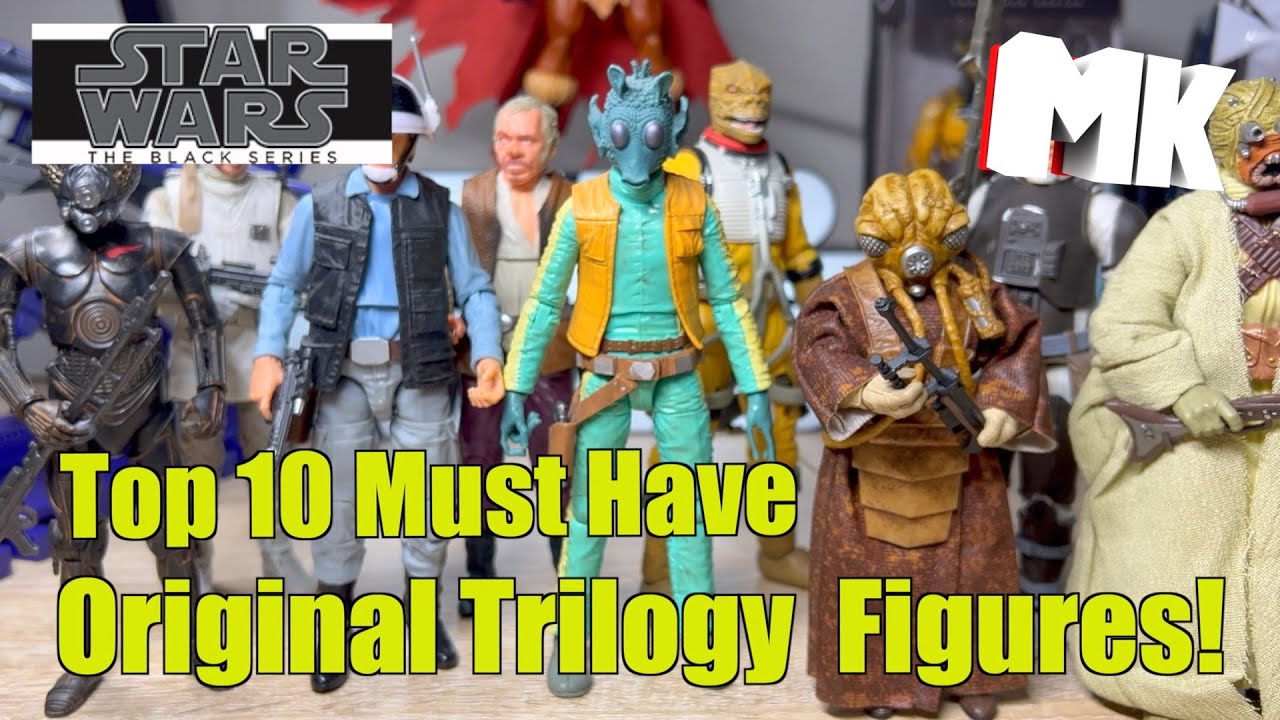 Mike's Star Wars The Black Series Top 10 Must Have OT Figures