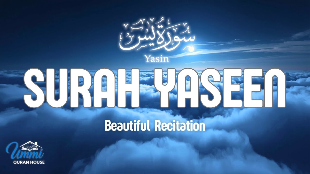 Surah Yaseen (Ya-Sin) | The Heart of the Quran | Full Recitation