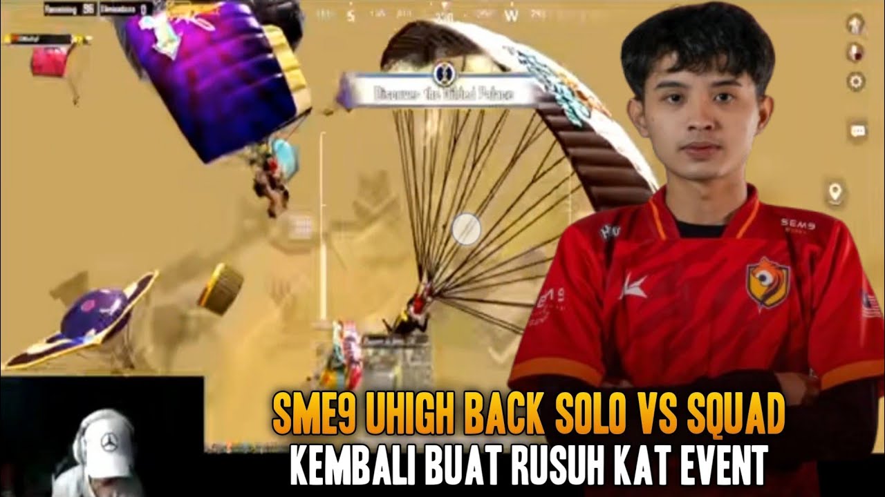 Gameplay Solo Vs Squad !! Sem9 Uhigh Kembali Buat Rusuh Kat Event | Pubg Mobile