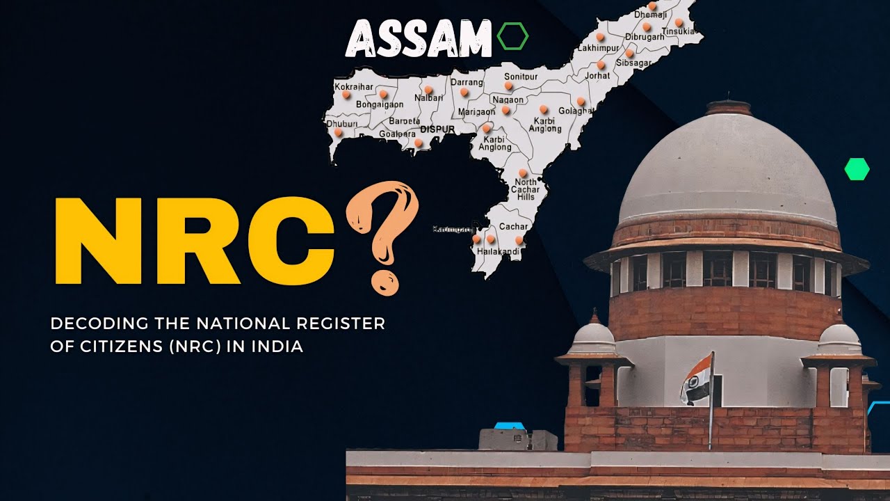 Decoding the National Register of Citizens (NRC) in India