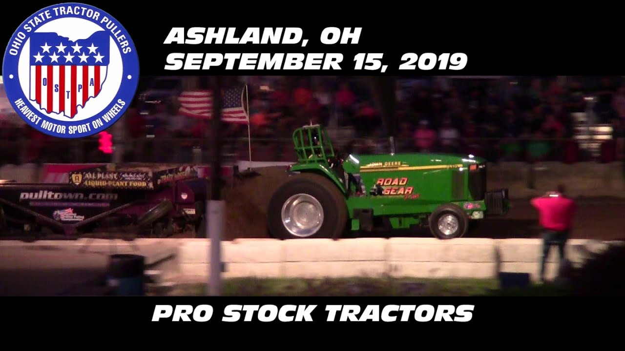 9/15/19 OSTPA Ashland, OH Pro Stock Tractors