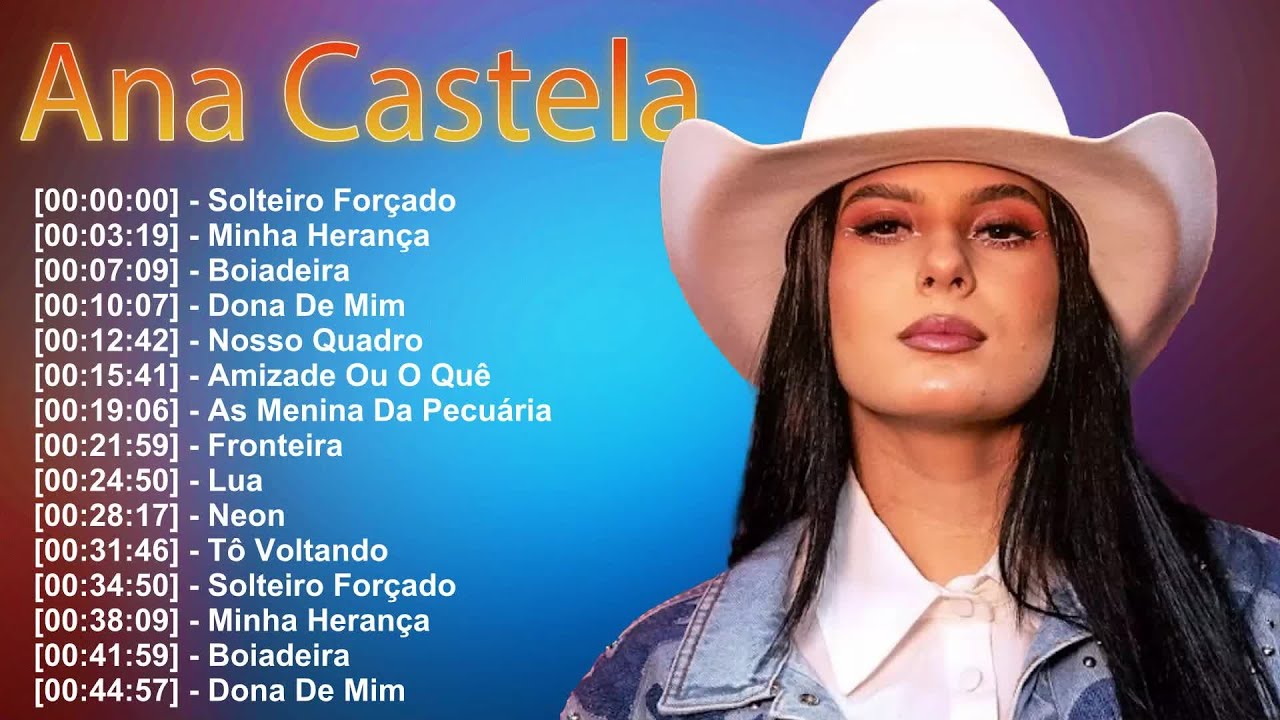 Álbum completo de Ana Castela – Nosso Quadro Pipoco e outros sucessos do sertanejo atual
