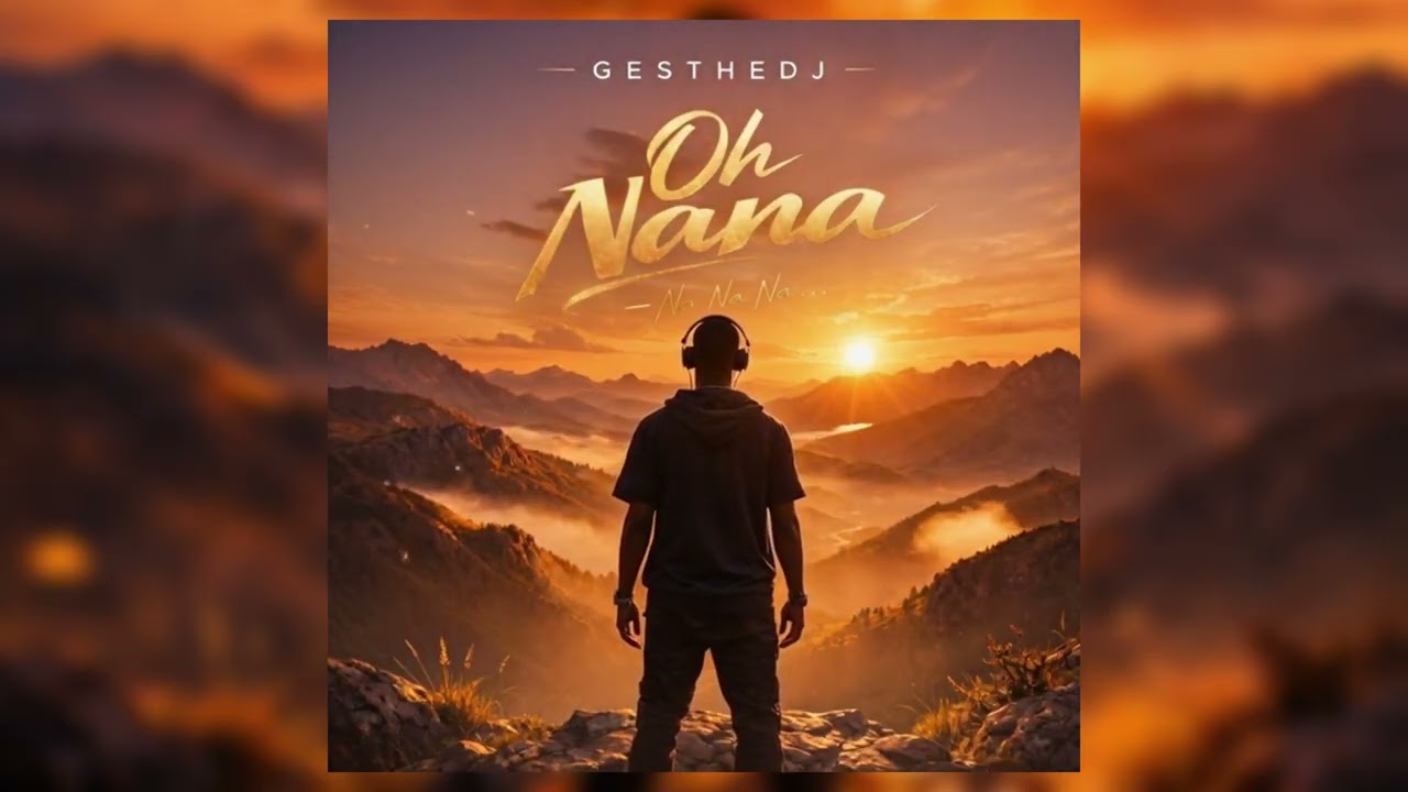 OH NANA – GESthedj | Afro-Deep Amapiano