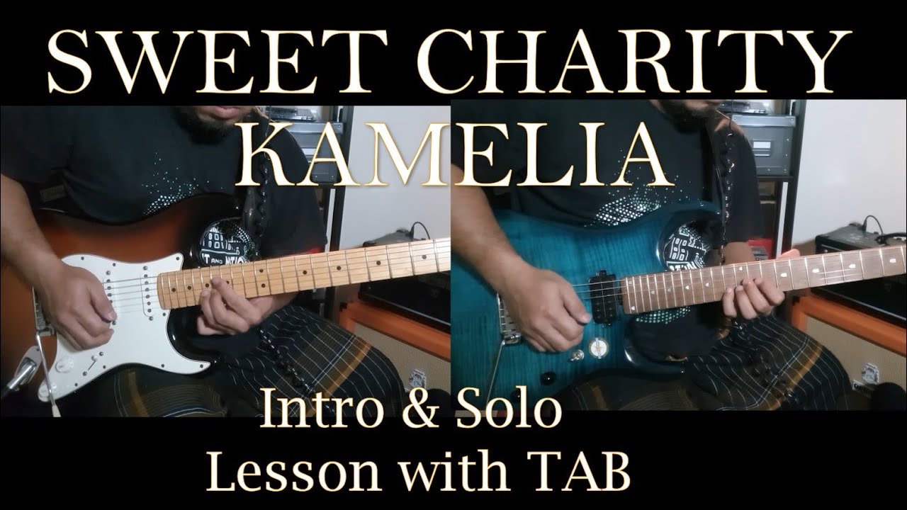 SWEET CHARITY - Kamelia (live) - Intro & Solo Tutorial Slow with Tab