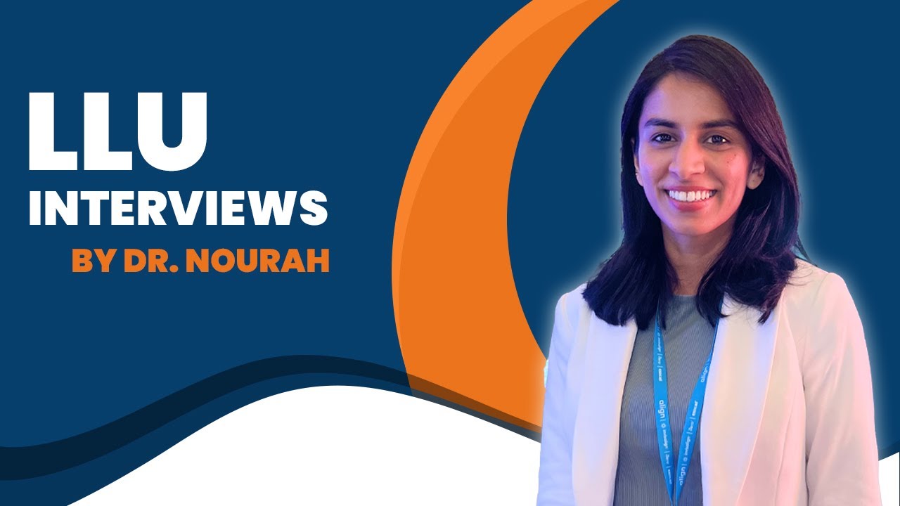 LLU Interviews by Dr. Nourah