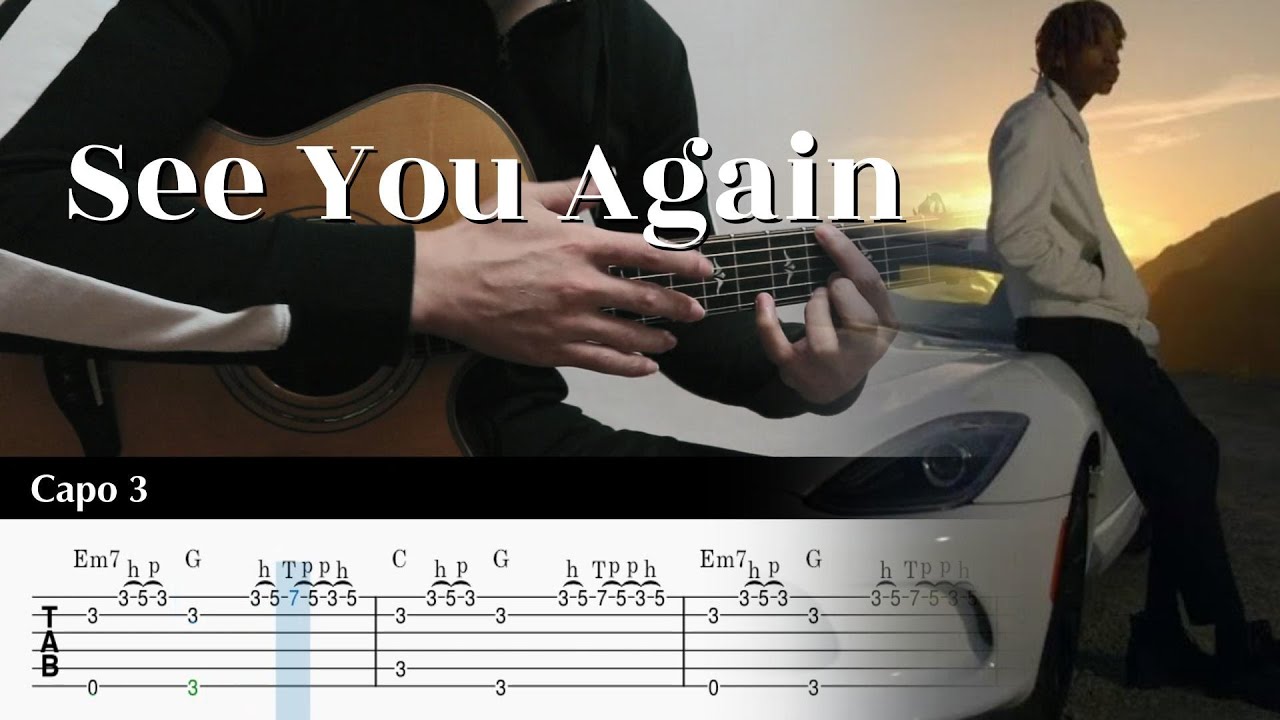 See You Again - Wiz Khalifa ft. Charlie Puth - Fingerstyle Guitar TAB Chords