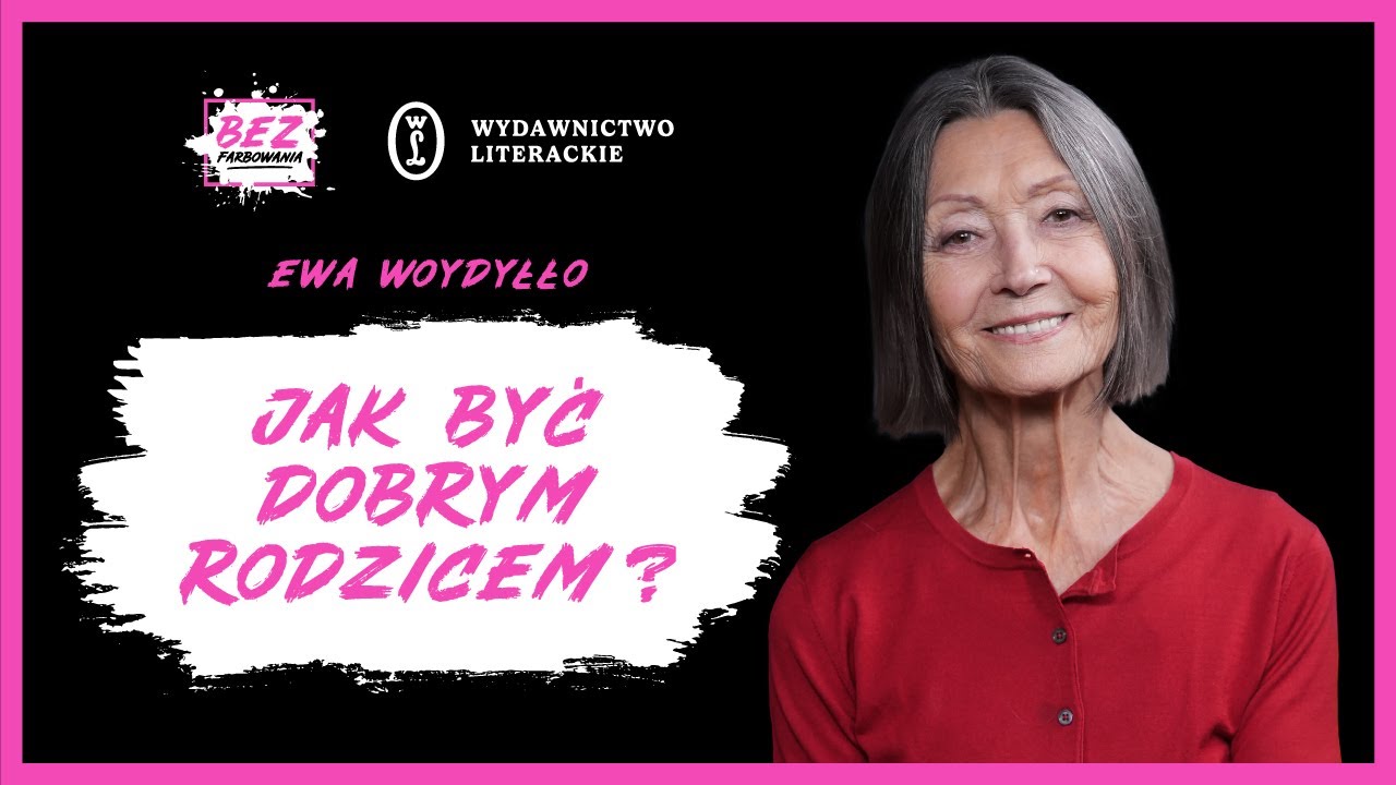 dr Ewa Woydyłło: “Nasze dzieci nie są naszą własnością”