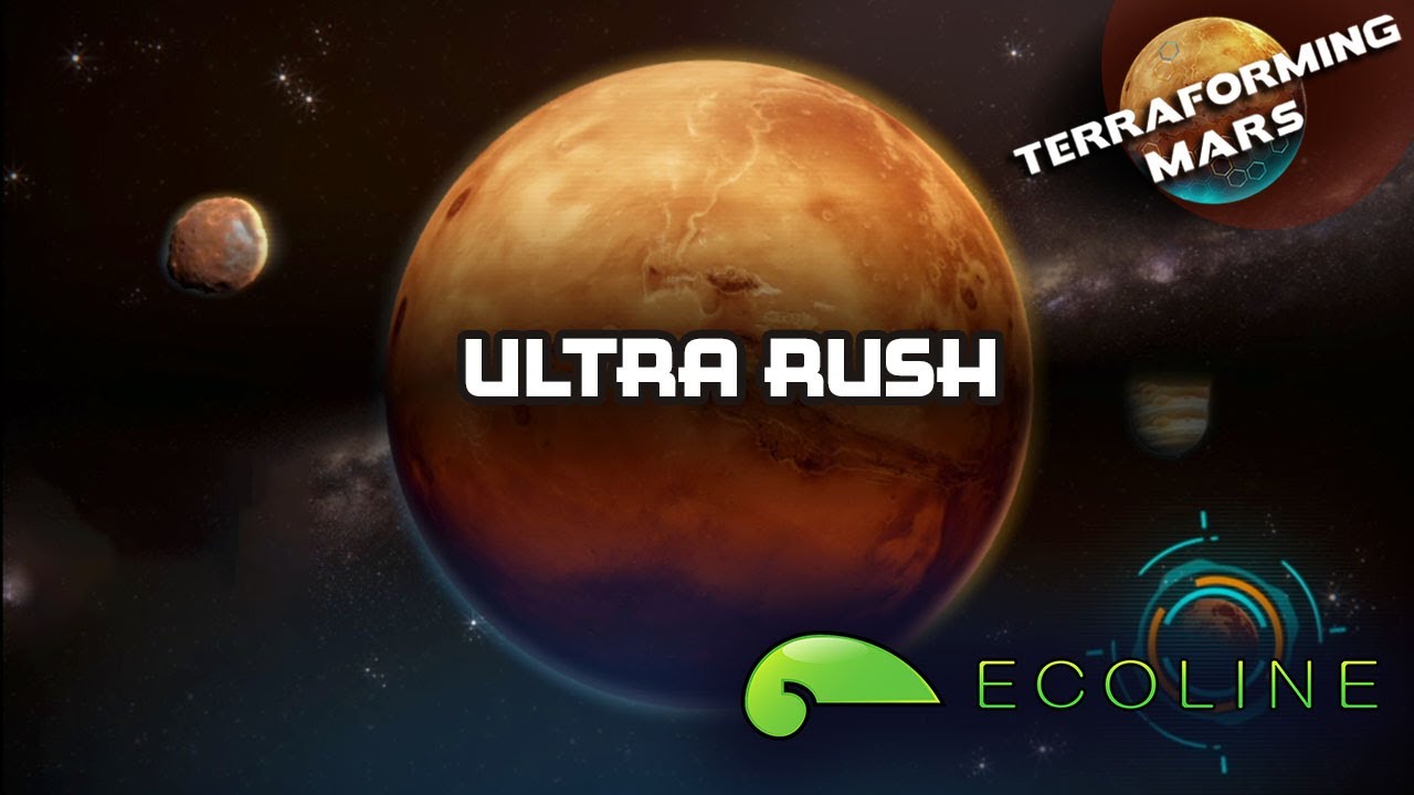 Ultra Rush | Terraforming Mars Online