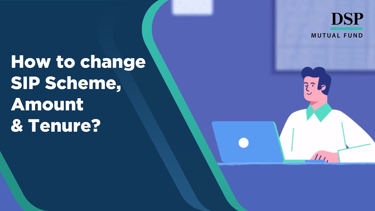 How to Make Changes to Your Existing SIPs | Modify SIP Easily | DSP Mutual Fund