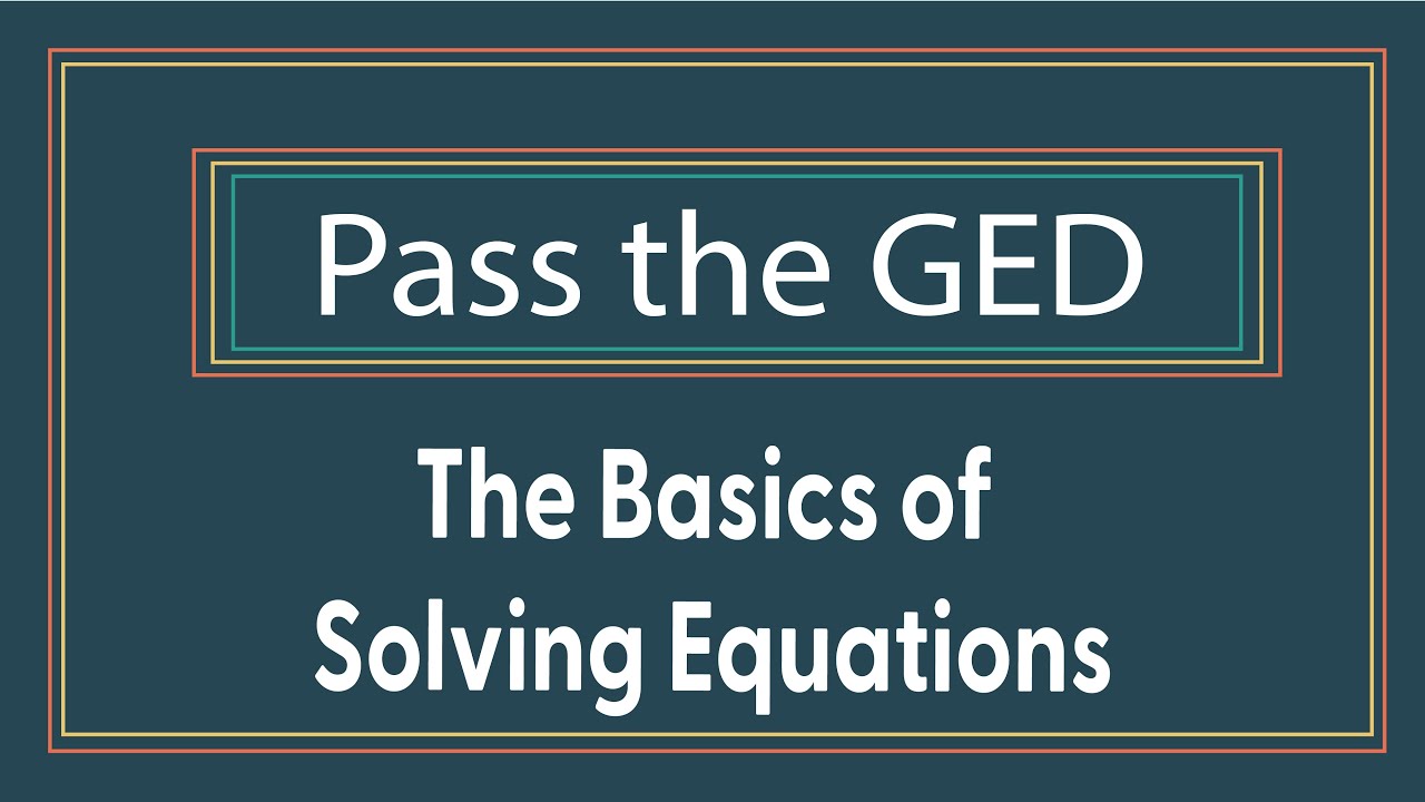 The Basics of Solving Equations