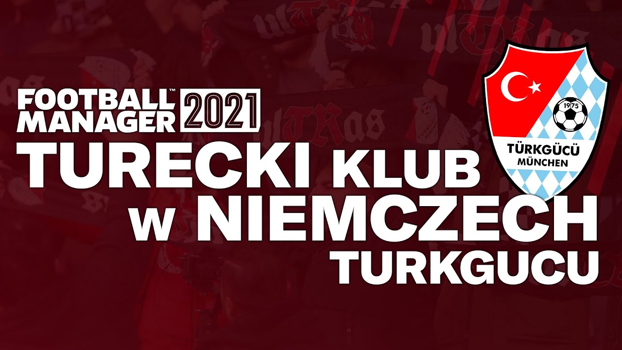 #4 BUNDESLIGA?! T&uuml;rkg&uuml;c&uuml; M&uuml;nchen - Football Manager 2021