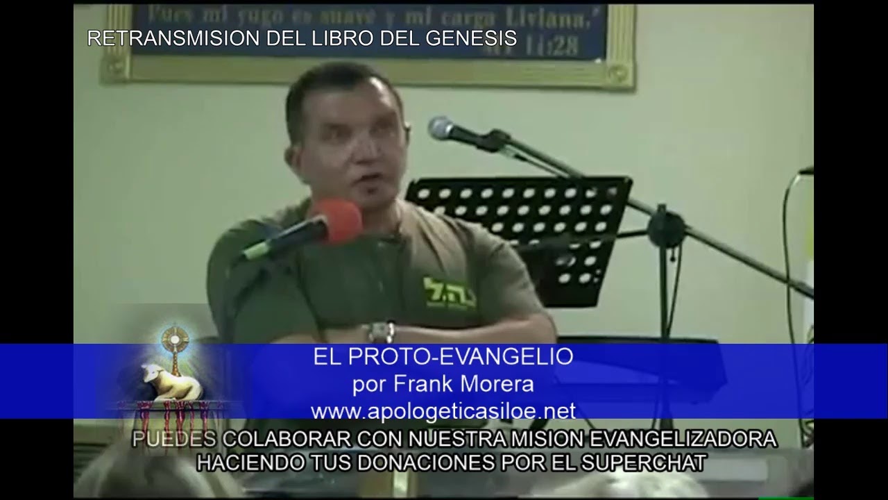 EL PROTO-EVANGELIO - Génesis 08 - por Frank Morera