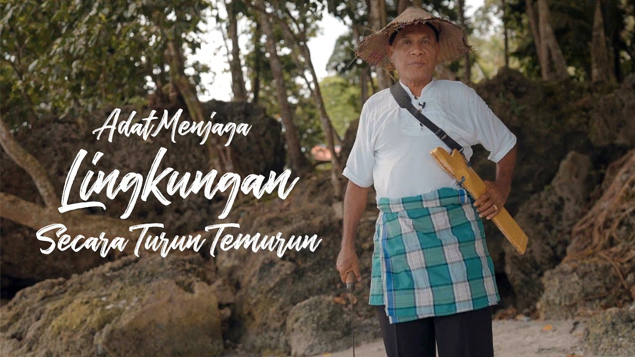 Adat Menjaga Lingkungan - Desa Tial, Ambon
