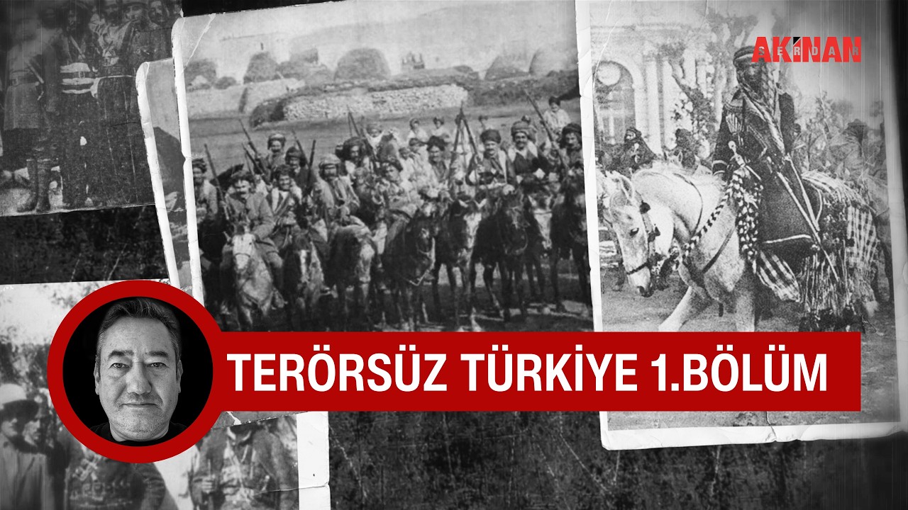 TER&Ouml;RS&Uuml;Z T&Uuml;RKİYE BELGESELİ - 1. B&Ouml;L&Uuml;M