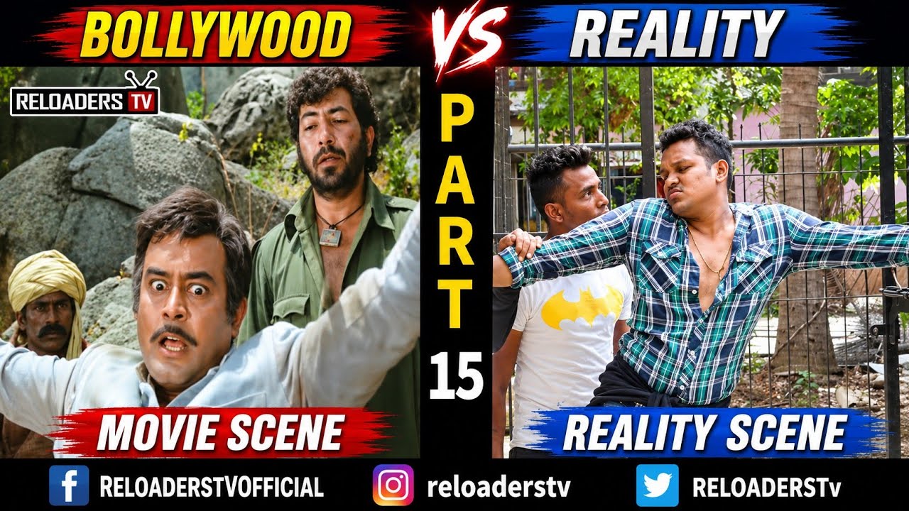 Bollywood Vs Reality | Expectation Vs Reality | Part 15 | Reloaders Tv