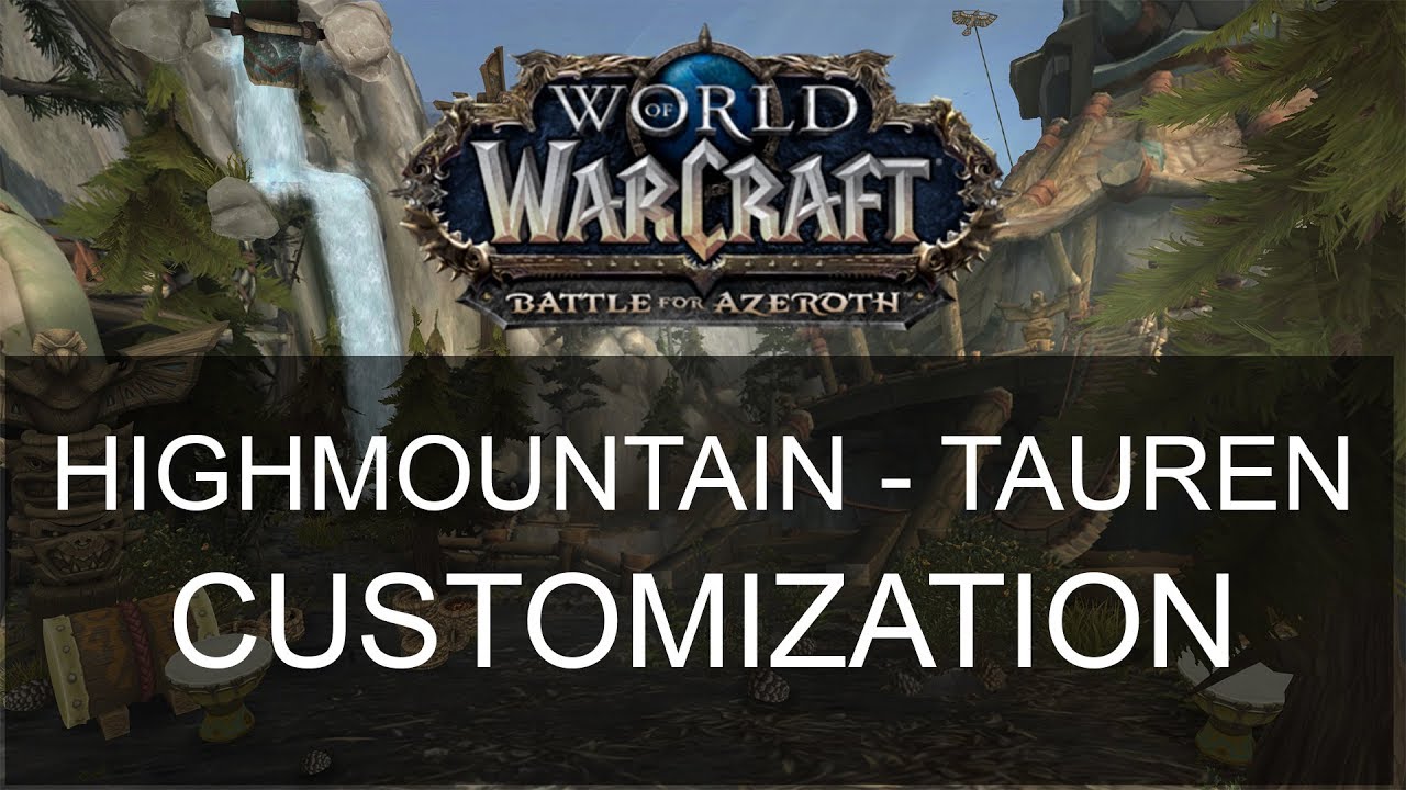 High Mountain Tauren customization - World of Warcraft - Battle for Azeroth Allied Races