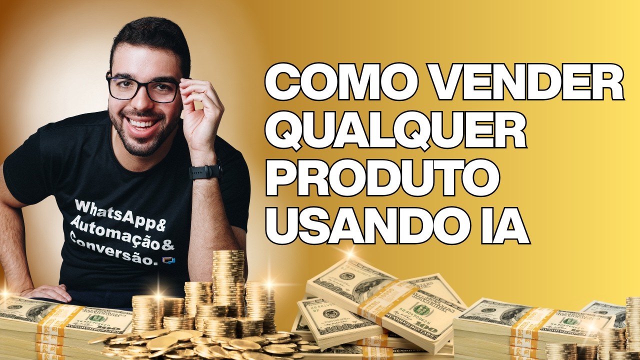 Como vender qualquer produto usando IA