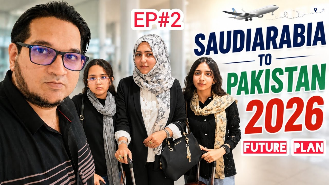 Saudi Arabia to Pakistan | Emotional Journey ✈️ VIP lounge || Family Travel Vlog 2026 Ep2