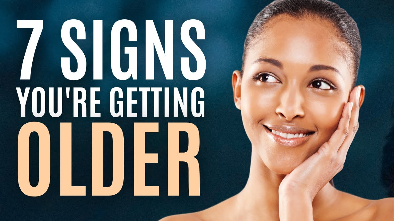 7 Signs You're Getting Too Old