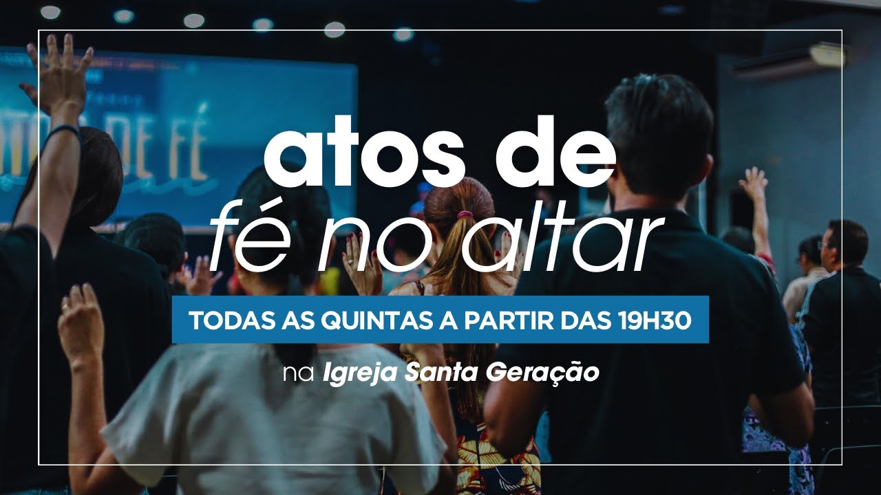 ATOS DE FÉ NO ALTAR // 15.01.2026