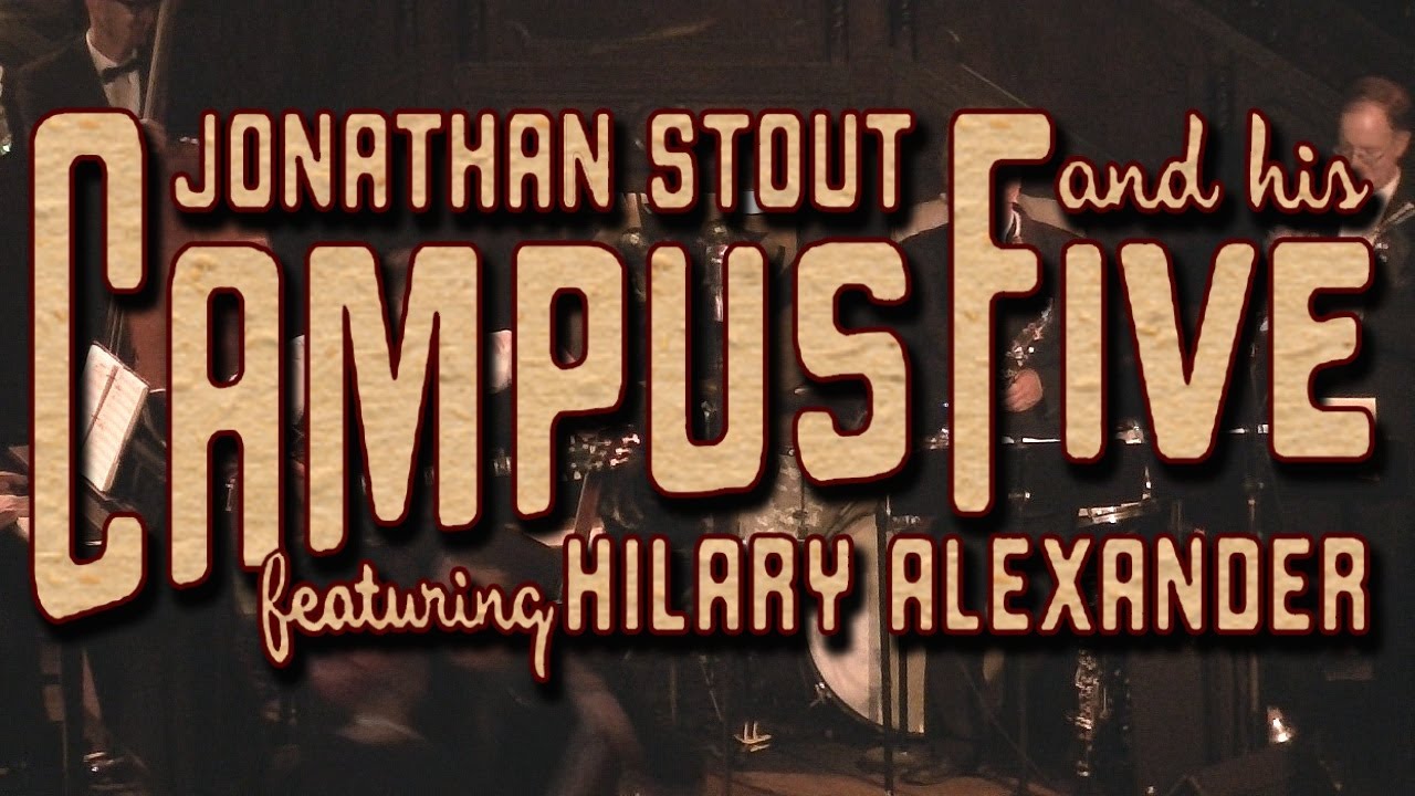 JONATHAN STOUT AND HIS CAMPUS FIVE - PART ONE - NOVEMBER 4, 2012 - MAXWELL DEMILLE'S CICADA CLUB