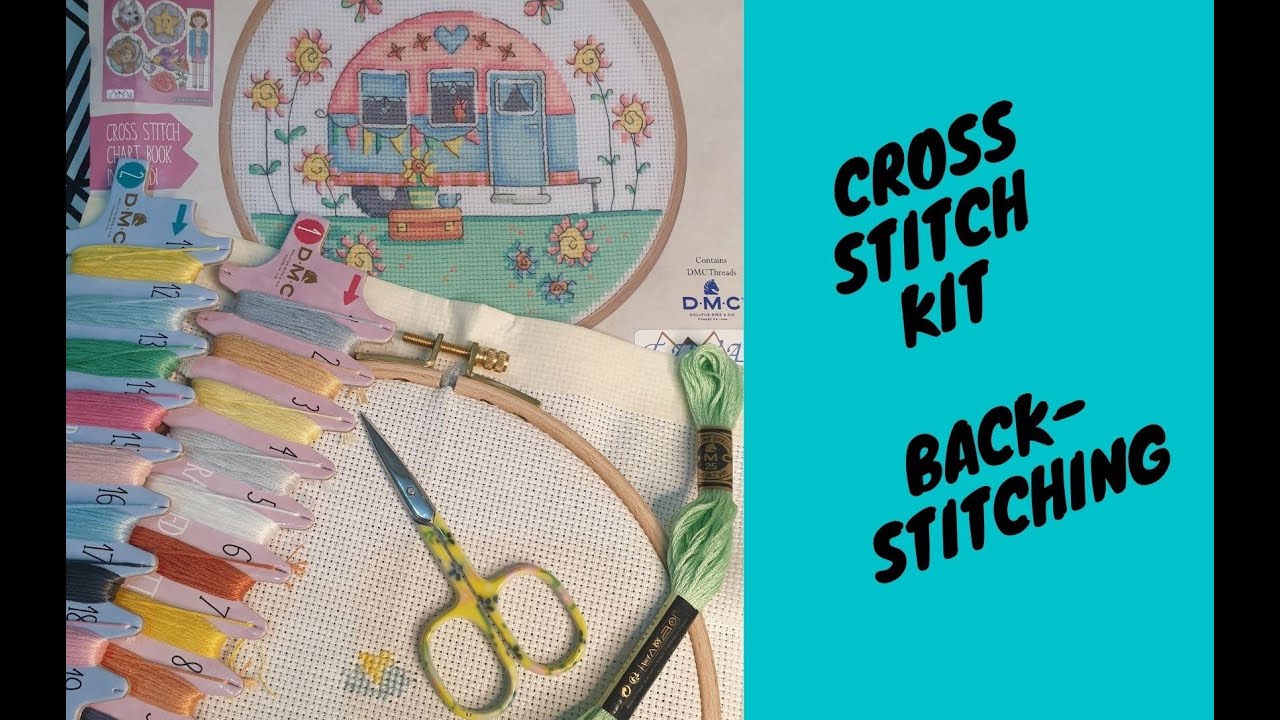 Cross Stitch Kit - BackStitching | How to backstitch a cross stitch ki