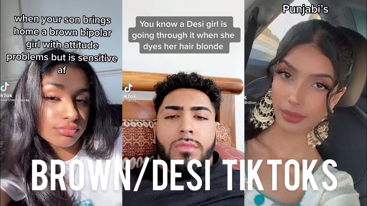 BROWN/DESI TIKTOKS🤩