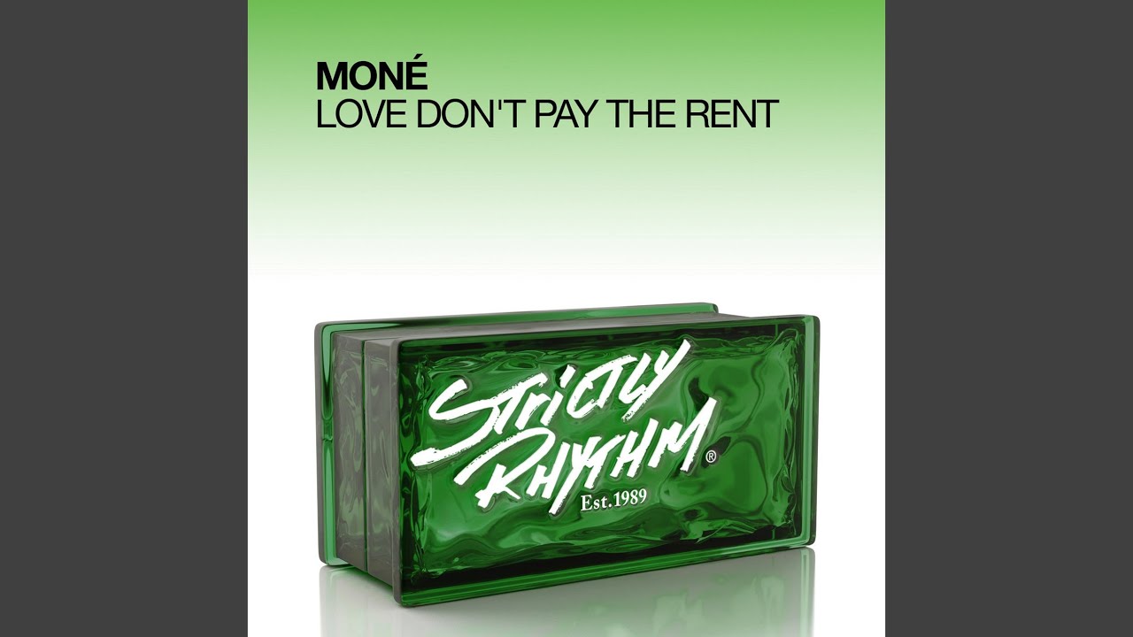 Love Don't Pay the Rent (DJ Meme Orchestral Club Mix)