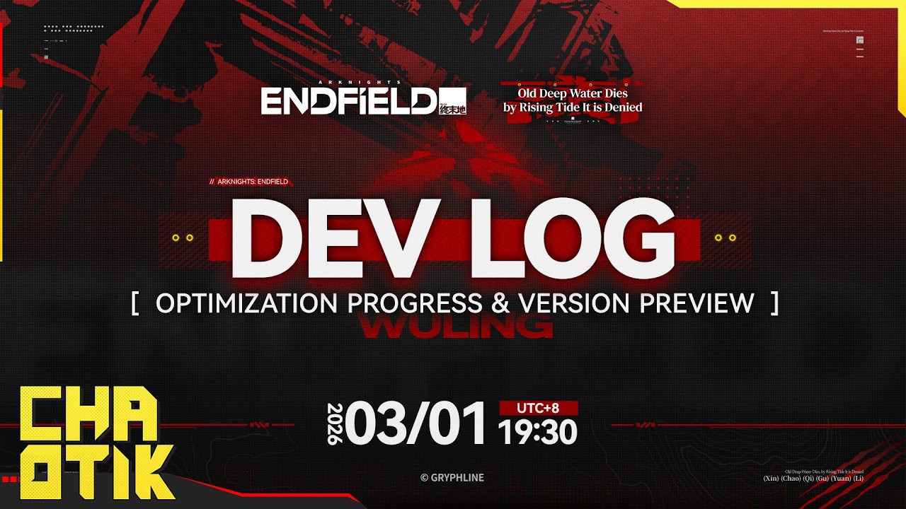 DEV LOG 1: Optimizations and v1.1 Preview | Arknights Endfield