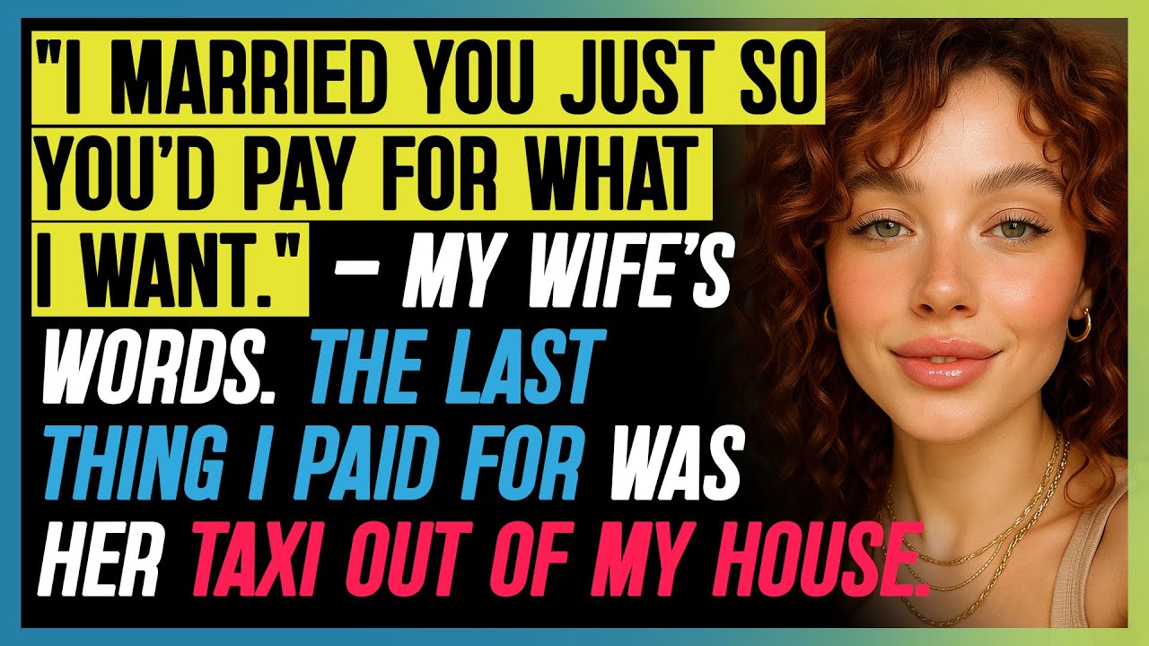 She Saw Me as a Wallet. I Closed the Account and Sent Her Home in a Cab.